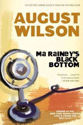 Book cover of Ma Rainey's Black Bottom: A Play in Two Acts