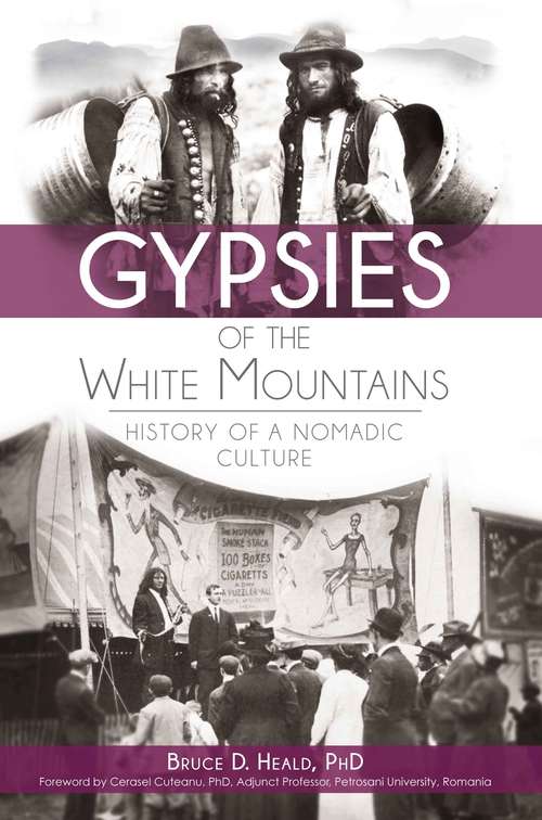 Gypsies of the White Mountains: History of a Nomadic Culture