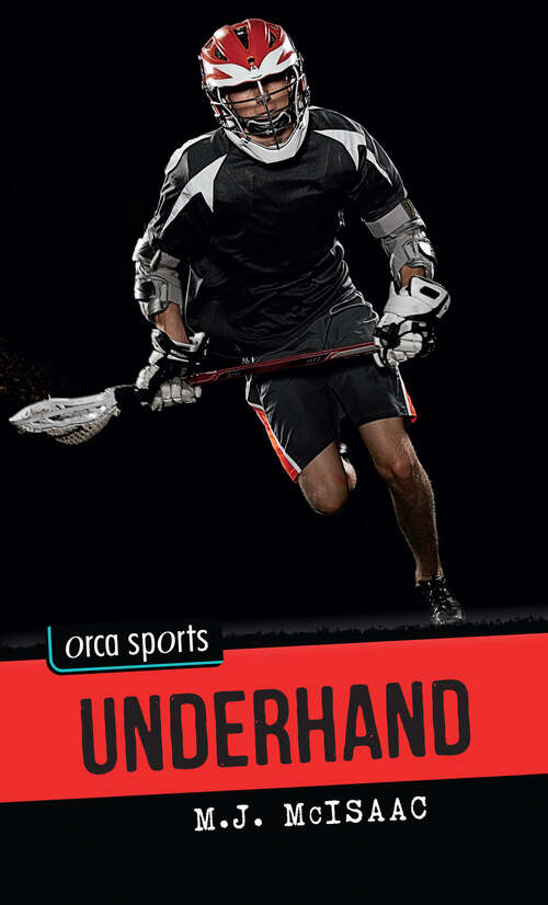 Book cover of Underhand (Orca Sports)