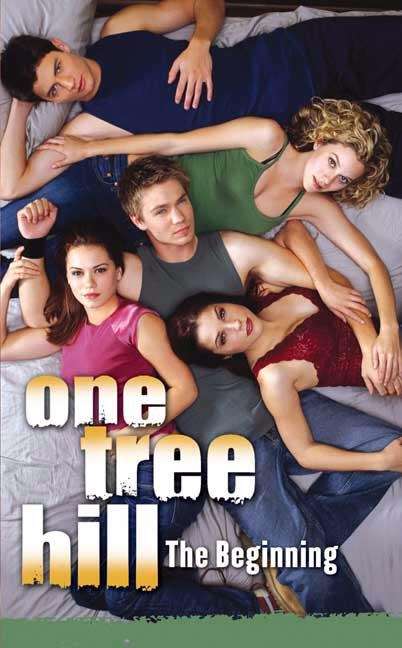 Book cover of The Beginning (One Tree Hill #1)