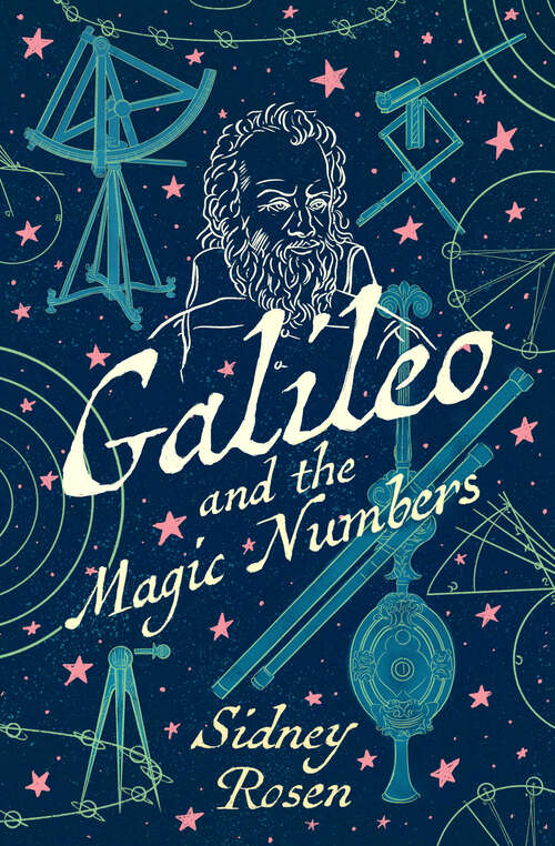 Book cover of Galileo and The Magic Numbers
