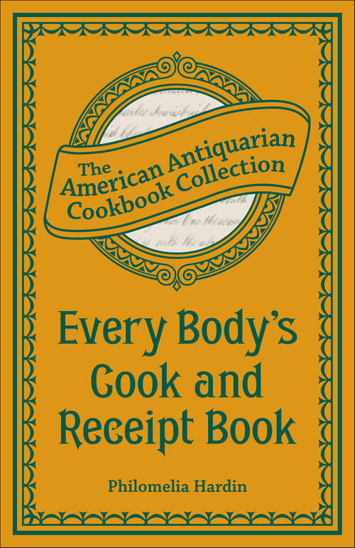Book cover of Every Body's Cook and Receipt Book