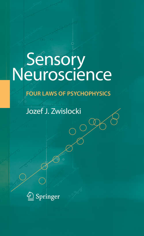 Book cover of Sensory Neuroscience: Four Laws of Psychophysics