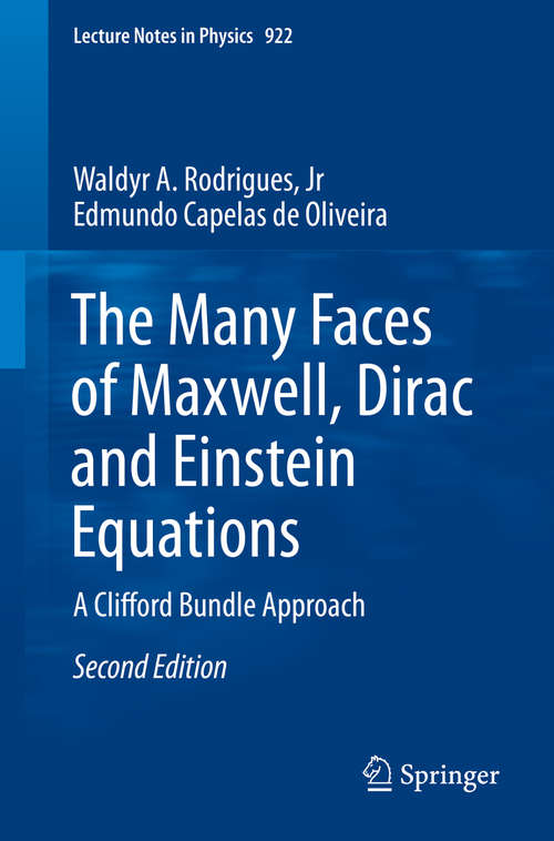Book cover of The Many Faces of Maxwell, Dirac and Einstein Equations