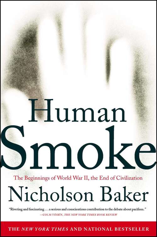 Book cover of Human Smoke: The Beginnings of World War II, the End of Civilization