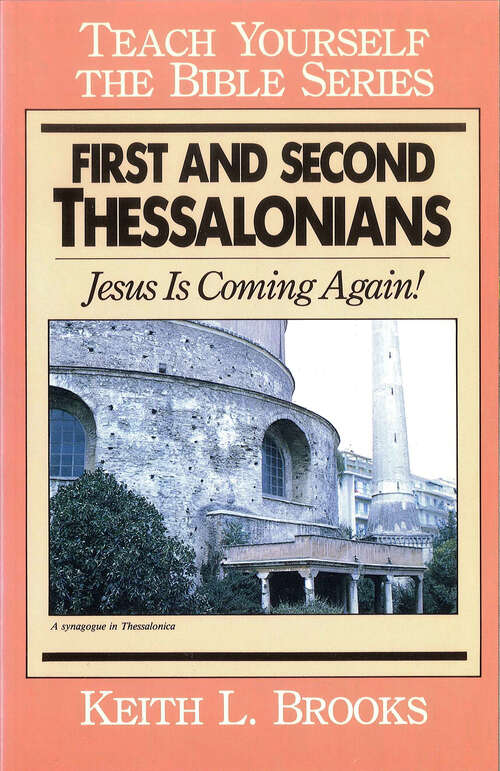 First & Second Thessalonians-Teach Yourself the Bible Series (Teach Yourself the Bible)
