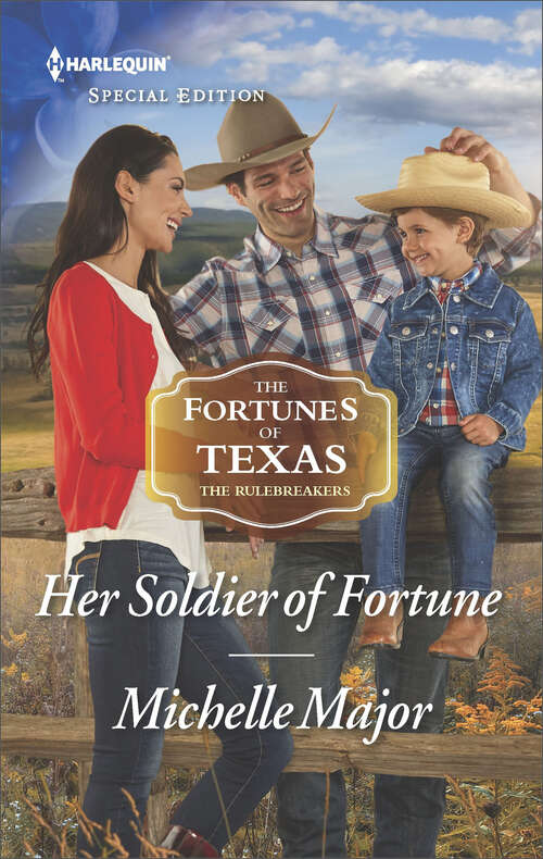 Book cover of Her Soldier of Fortune (The Fortunes of Texas: The Rulebreakers)
