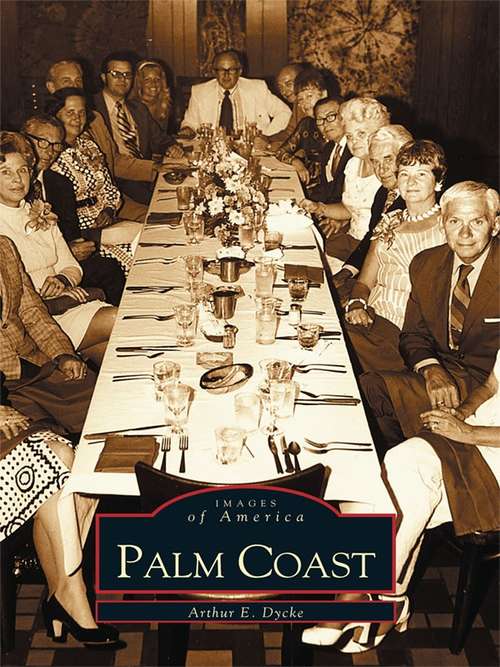 Book cover of Palm Coast (Images of America)