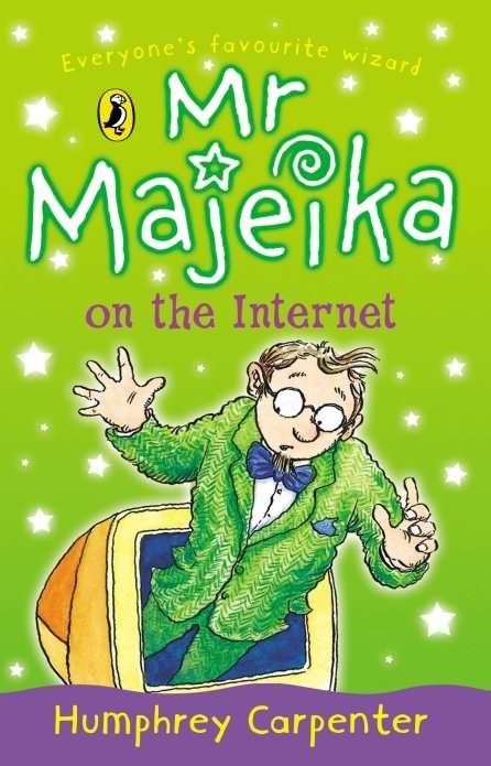 Book cover of Mr Majeika on the Internet (Mr Majeika #15)
