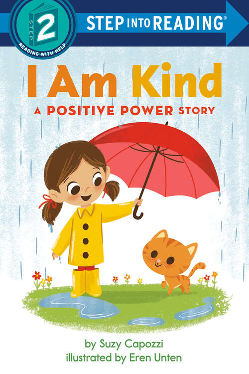 Book cover of I Am Kind: A Positive Power Story (Step into Reading)