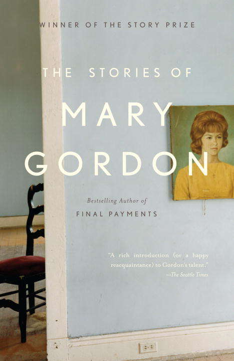 Book cover of The Stories of Mary Gordon
