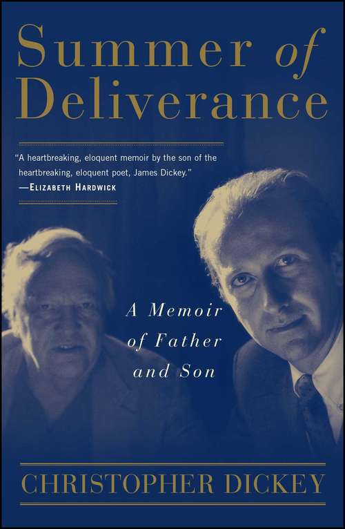 Book cover of Summer of Deliverance: A Memoir of Father and Son