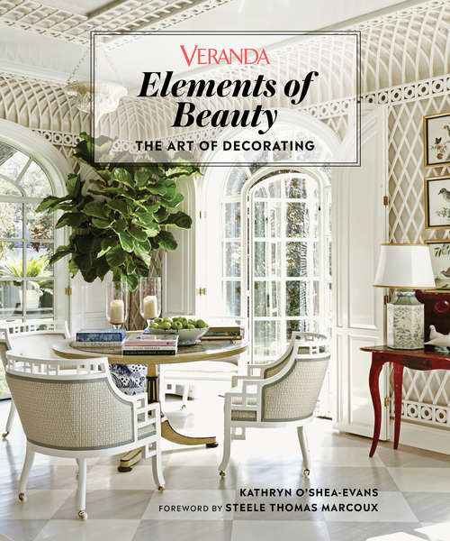 Book cover of Veranda Elements of Beauty: The Art of Decorating