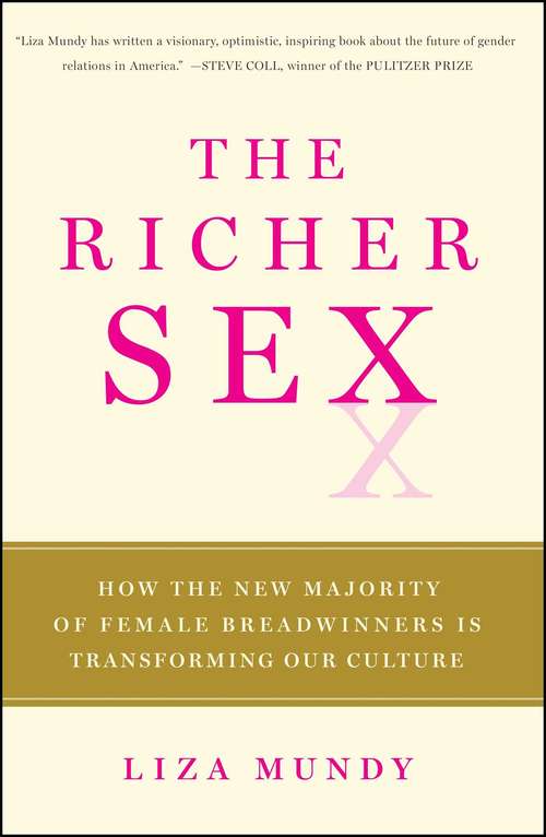 Book cover of The Richer Sex: How the New Majority of Female Breadwinners Is Transforming Sex, Love and Family