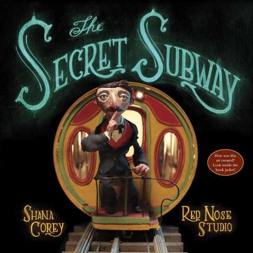 Book cover of The Secret Subway