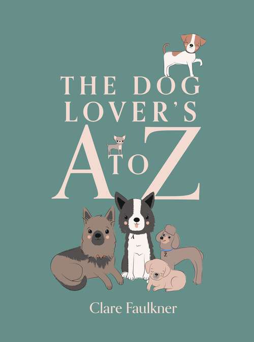 Book cover of The Dog Lover's A to Z