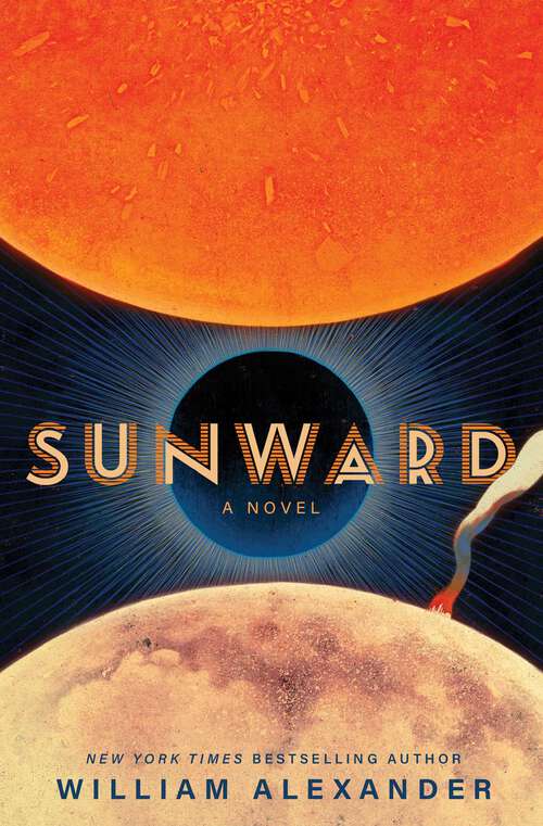 Book cover of Sunward: A Novel