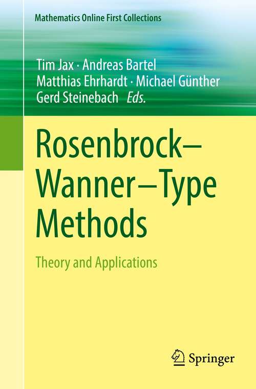 Rosenbrock—Wanner–Type Methods: Theory and Applications (Mathematics Online First Collections)