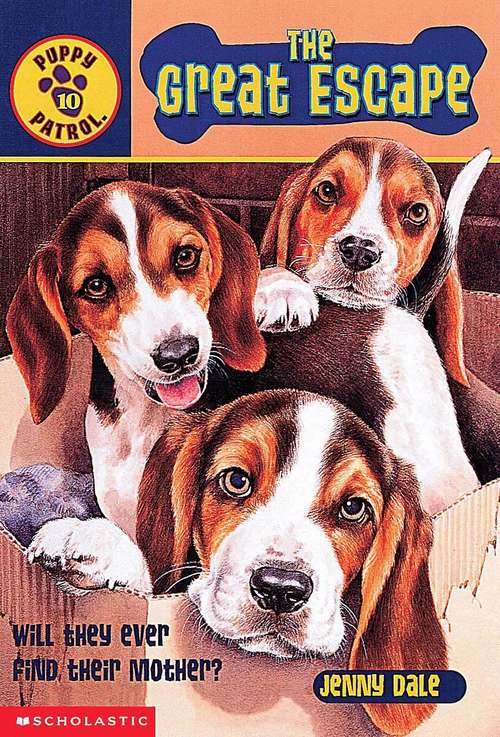 Book cover of The Great Escape (Puppy Patrol #10)