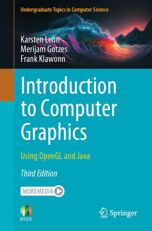 Book cover of Introduction to Computer Graphics: Using OpenGL and Java (3rd ed. 2023) (Undergraduate Topics in Computer Science)