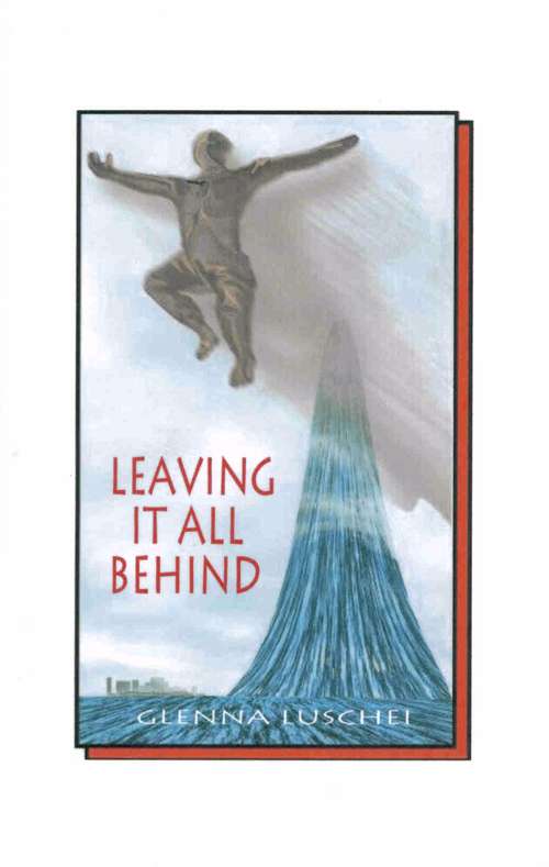 Book cover of Leaving It All Behind