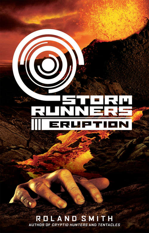 Book cover of Storm Runners #3: Eruption