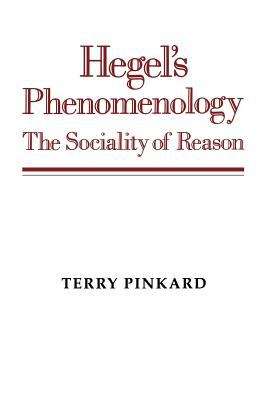 Hegel's Phenomenology: The Sociality of Reason