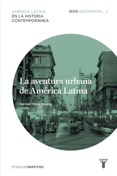 Book cover of La aventura urbana de América Latina. Recorridos_3