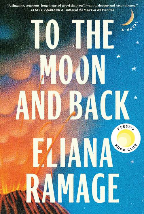 Book cover of To the Moon and Back: A Novel (Canadian Edition)