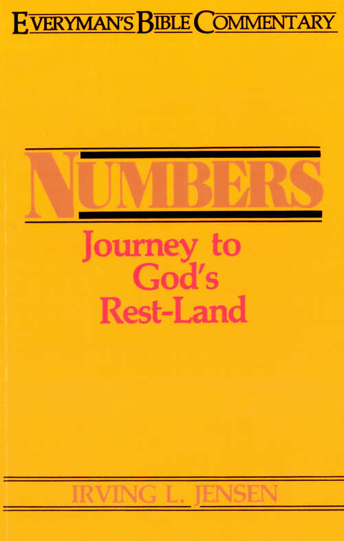 Numbers- Everyman's Bible Commentary (Everyman's Bible Commentaries)