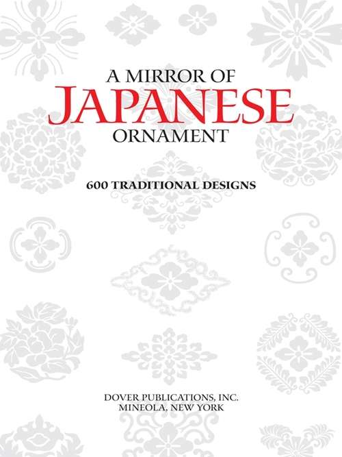 Book cover of A Mirror of Japanese Ornament: 600 Traditional Designs