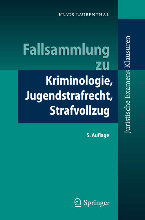 Book cover of Fallsammlung zu Kriminologie, Jugendstrafrecht, Strafvollzug