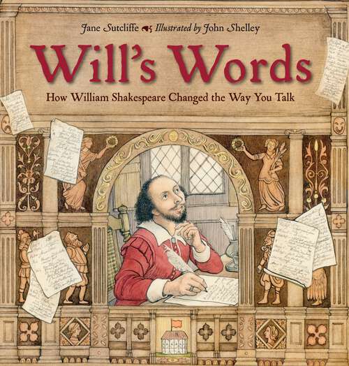 Book cover of Will's Words: How William Shakespeare Changed the Way You Talk