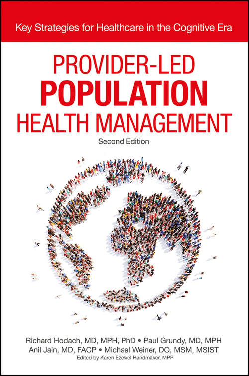 Provider-Led Population Health Management: Key Healthcare Strategies in the Cognitive Era