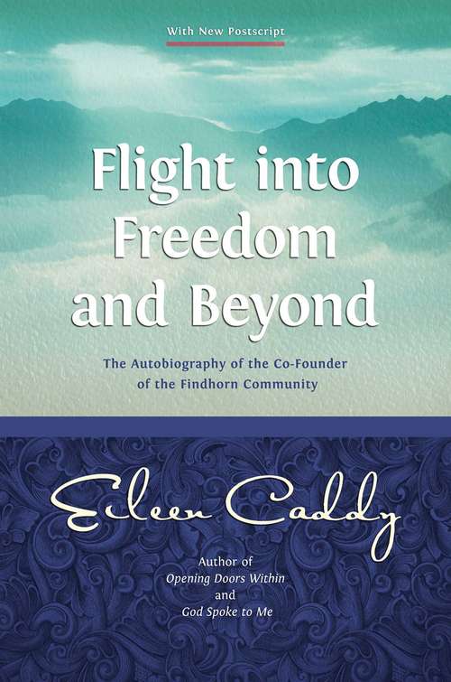 Book cover of Flight into Freedom and Beyond