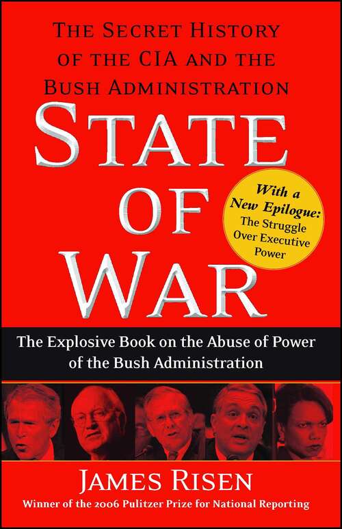 State of War: The Secret History of the C.I.A. and the Bush Administration