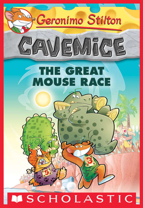 Book cover of The Great Mouse Race (Geronimo Stilton Cavemice #5)
