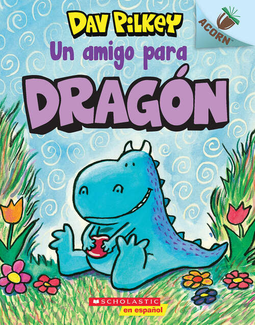 Book cover of A Friend for Dragon: An Acorn Book (Dragon #1)