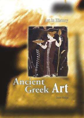 Book cover of Art in History: Ancient Greek Art