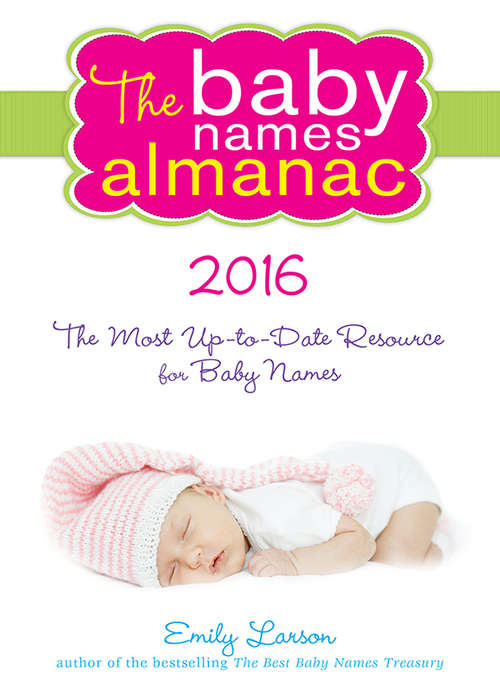 Book cover of The 2011 Baby Names Almanac