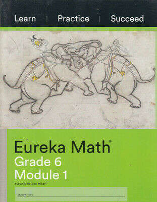 Book cover of Eureka Math®, Grade 6, Module 1