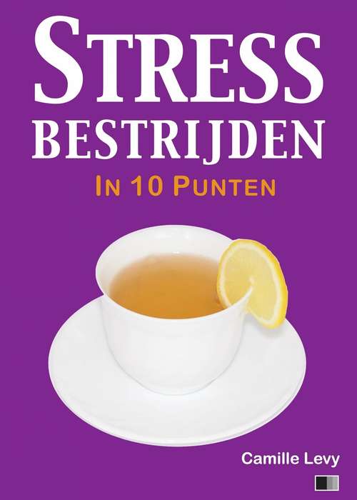 Book cover of Stress bestrijden in 10 punten