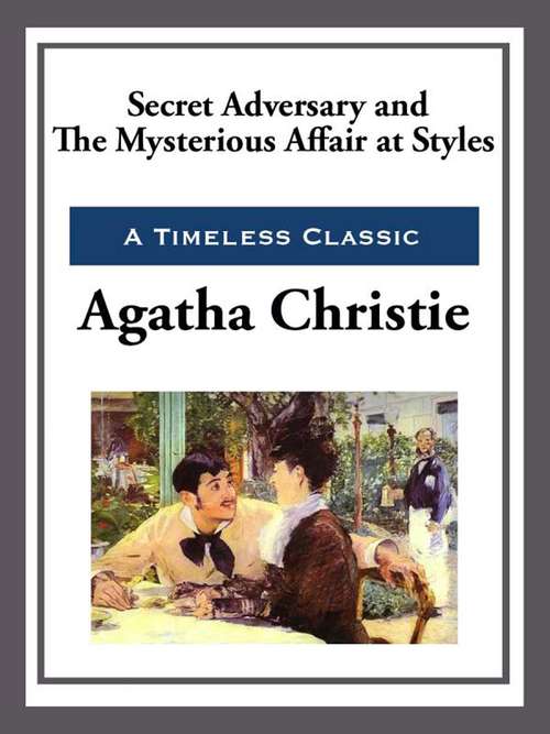 Secret Adversay & The Mysterious Affair at Styles