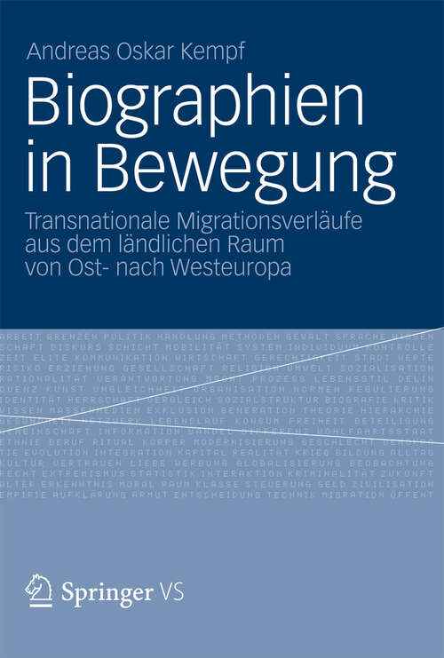 Book cover of Biographien in Bewegung: Transnationale Migrationsverläufe aus dem ländlichen Raum von Ost- nach Westeuropa