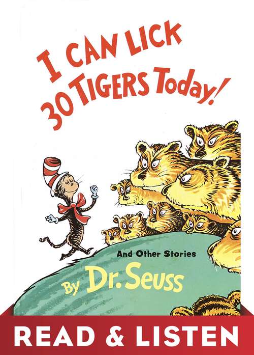 Book cover of I Can Lick 30 Tigers Today! and Other Stories (Classic Seuss)