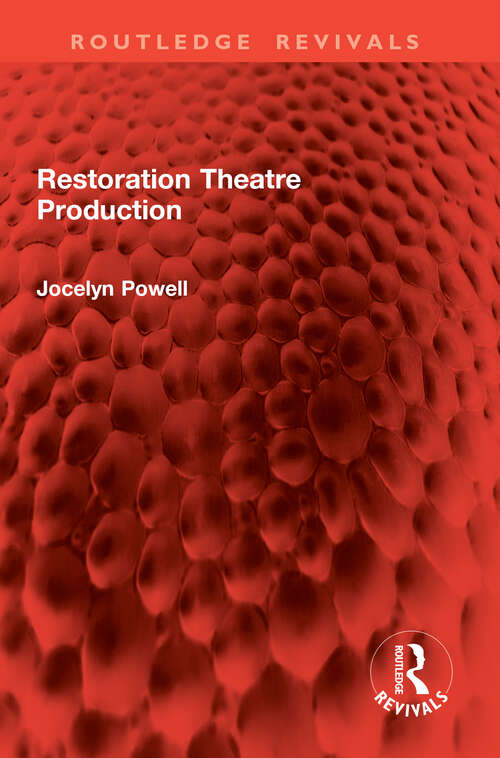 Book cover of Restoration Theatre Production (1) (Routledge Revivals)