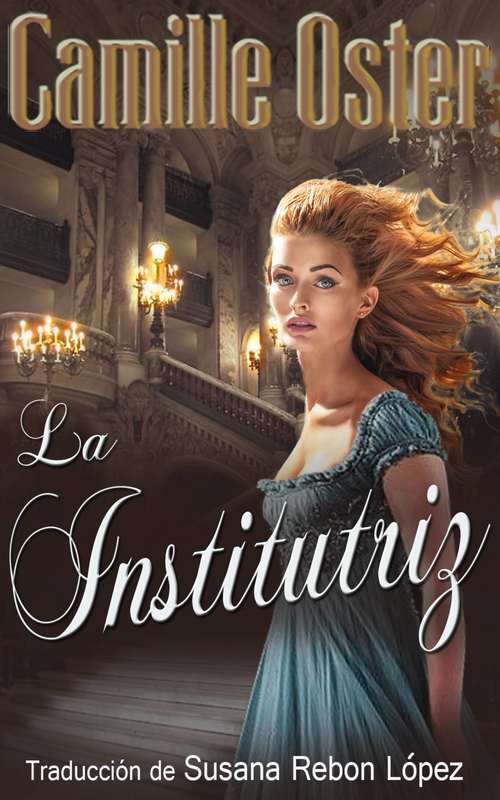 Book cover of La institutriz: un romance gótico victoriano