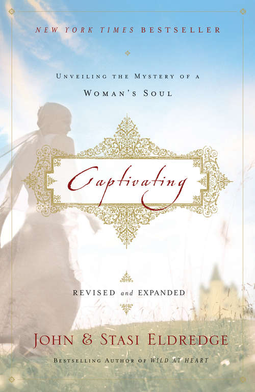 Captivating Revised & Updated: Unveiling the Mystery of a Woman's Soul