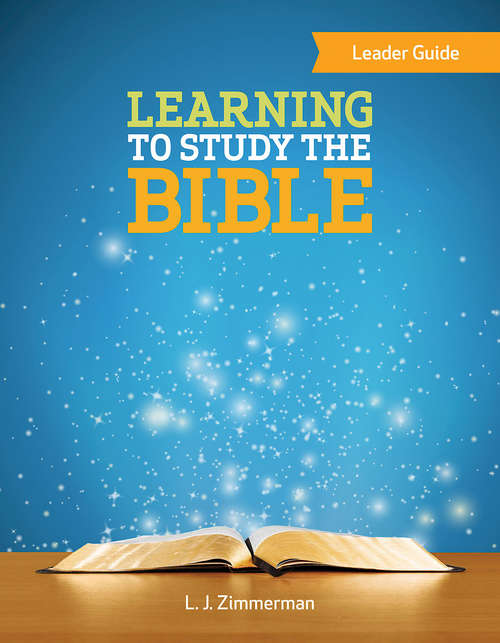 Book cover of Learning to Study the Bible Leader Guide