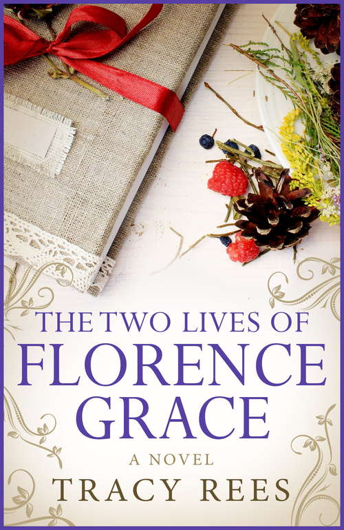 Book cover of Florence Grace: From the bestselling author of The Hourglass
